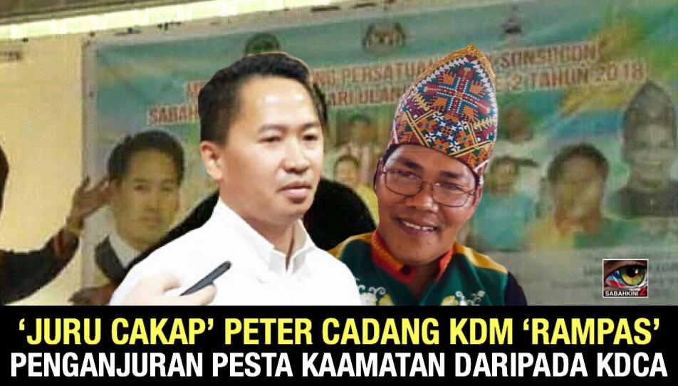 PESOSA jadi 'Jurucakap Peter'  cadang KDM 'rampas' penganjuran Pesta Kaamatan dari KDCA