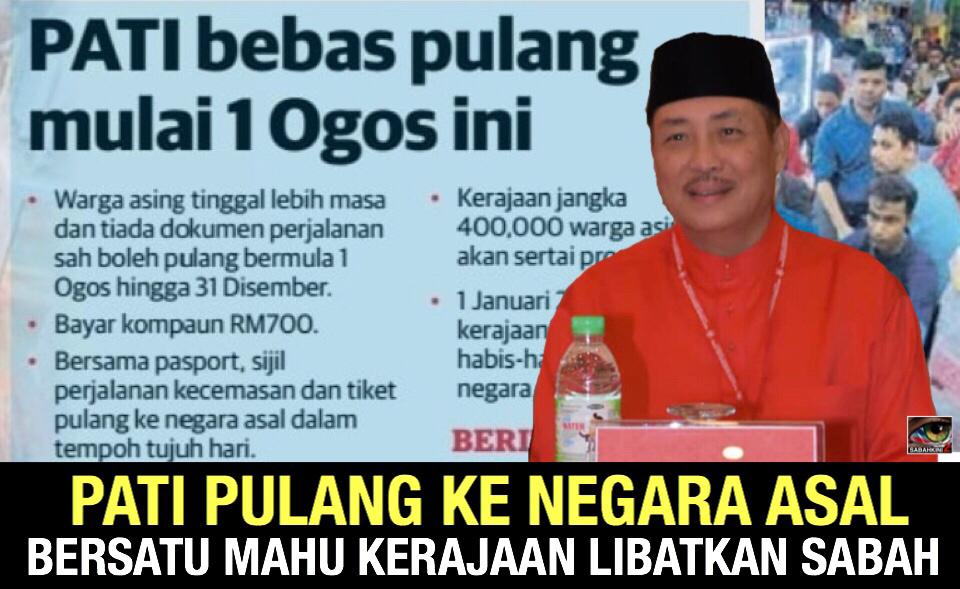 Bersatu Sabah mahu Program PATI pulang ke negara asal libatkan Sabah